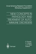 New Concepts in Pathology and Treatment of Autoimmune Disorders