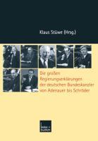 Die großen Regierungserklärungen der deutschen Bundeskanzler von Adenauer bis Schröder