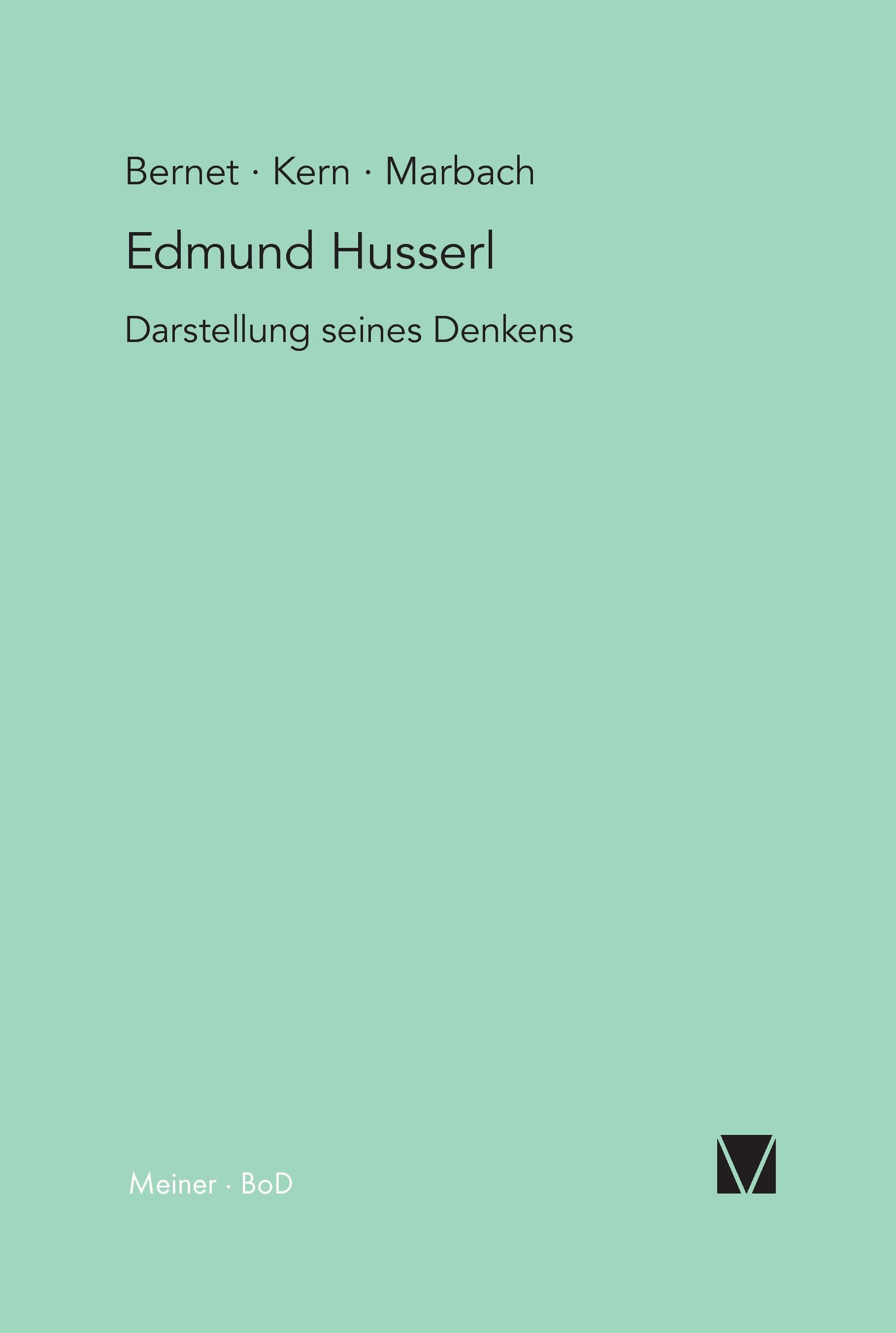 Edmund Husserl - Darstellung seines Denkens