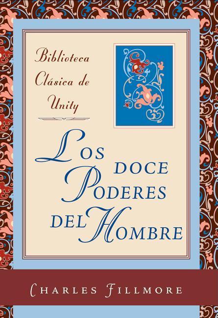 Los Doce Poderes del Hombre