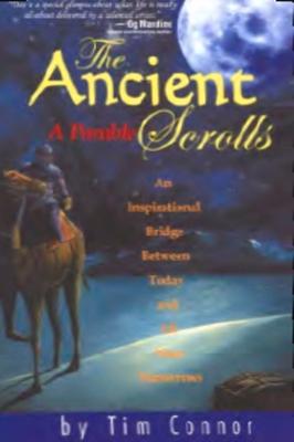 The Ancient Scrolls, a Parable