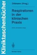 Respiratoren in der klinischen Praxis