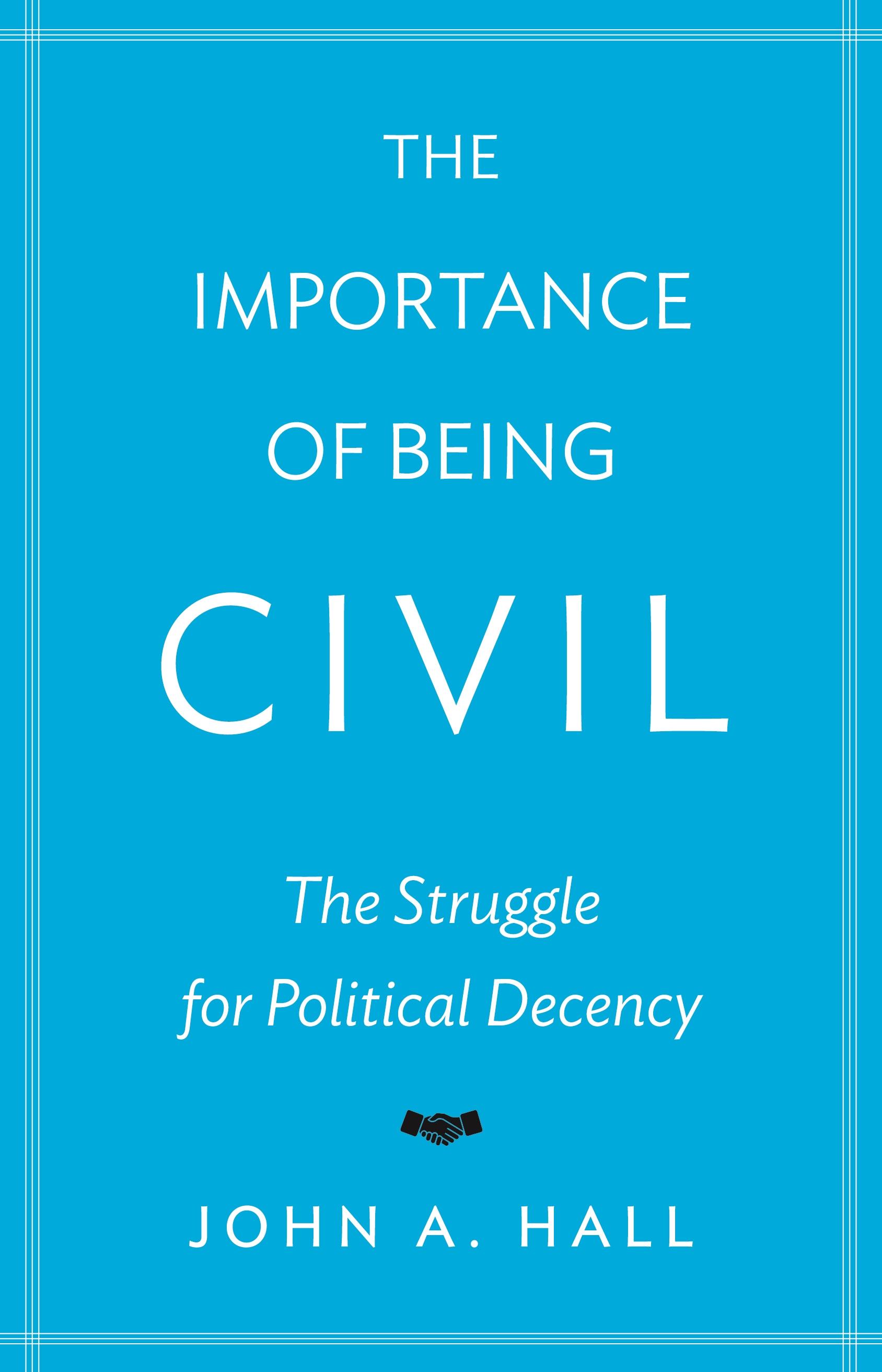 The Importance of Being Civil