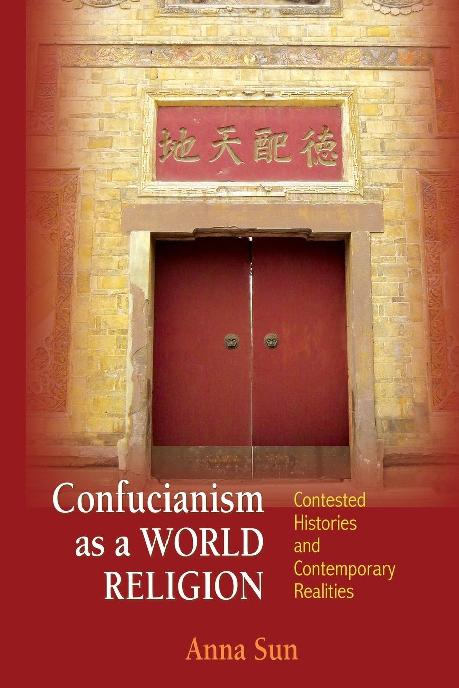 Confucianism as a World Religion