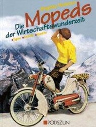 Die Mopeds der Wirtschaftswunderzeit