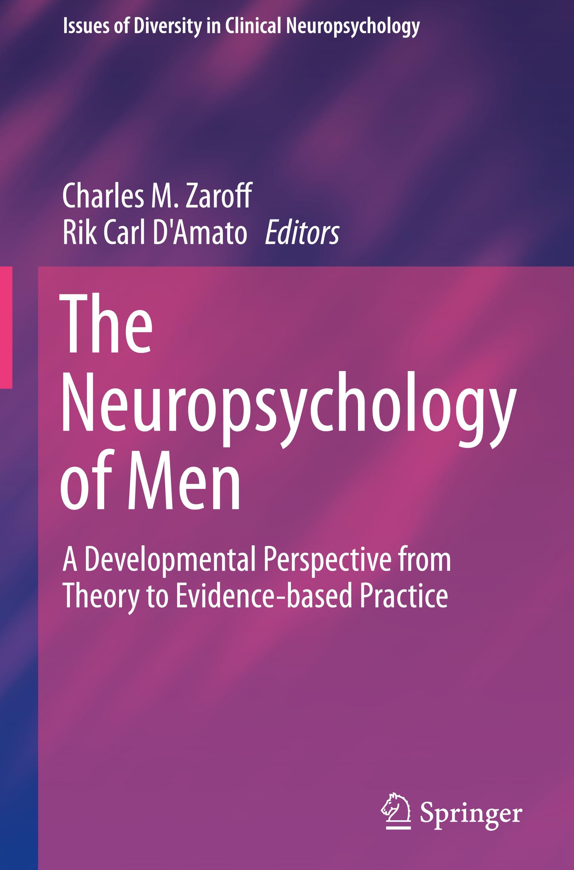 The Neuropsychology of Men