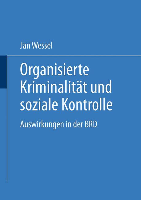 Organisierte Kriminalität und soziale Kontrolle