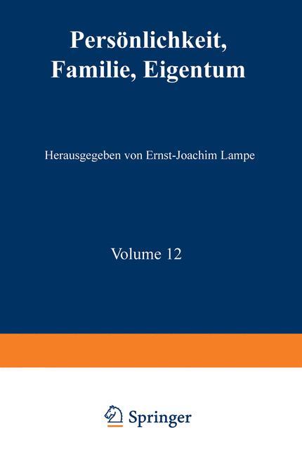 Persönlichkeit, Familie, Eigentum