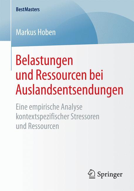 Belastungen und Ressourcen bei Auslandsentsendungen