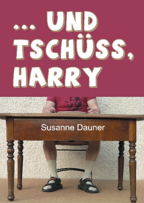 ... und tschüss, Harry