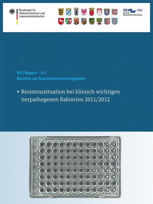 Berichte zur Resistenzmonitoringstudie 2011/2012