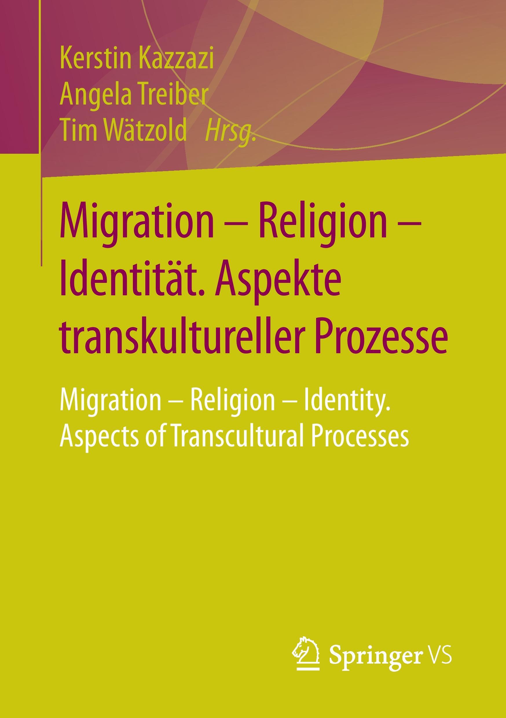 Migration ¿ Religion ¿ Identität. Aspekte transkultureller Prozesse