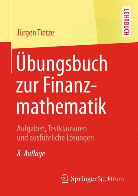 Übungsbuch zur Finanzmathematik