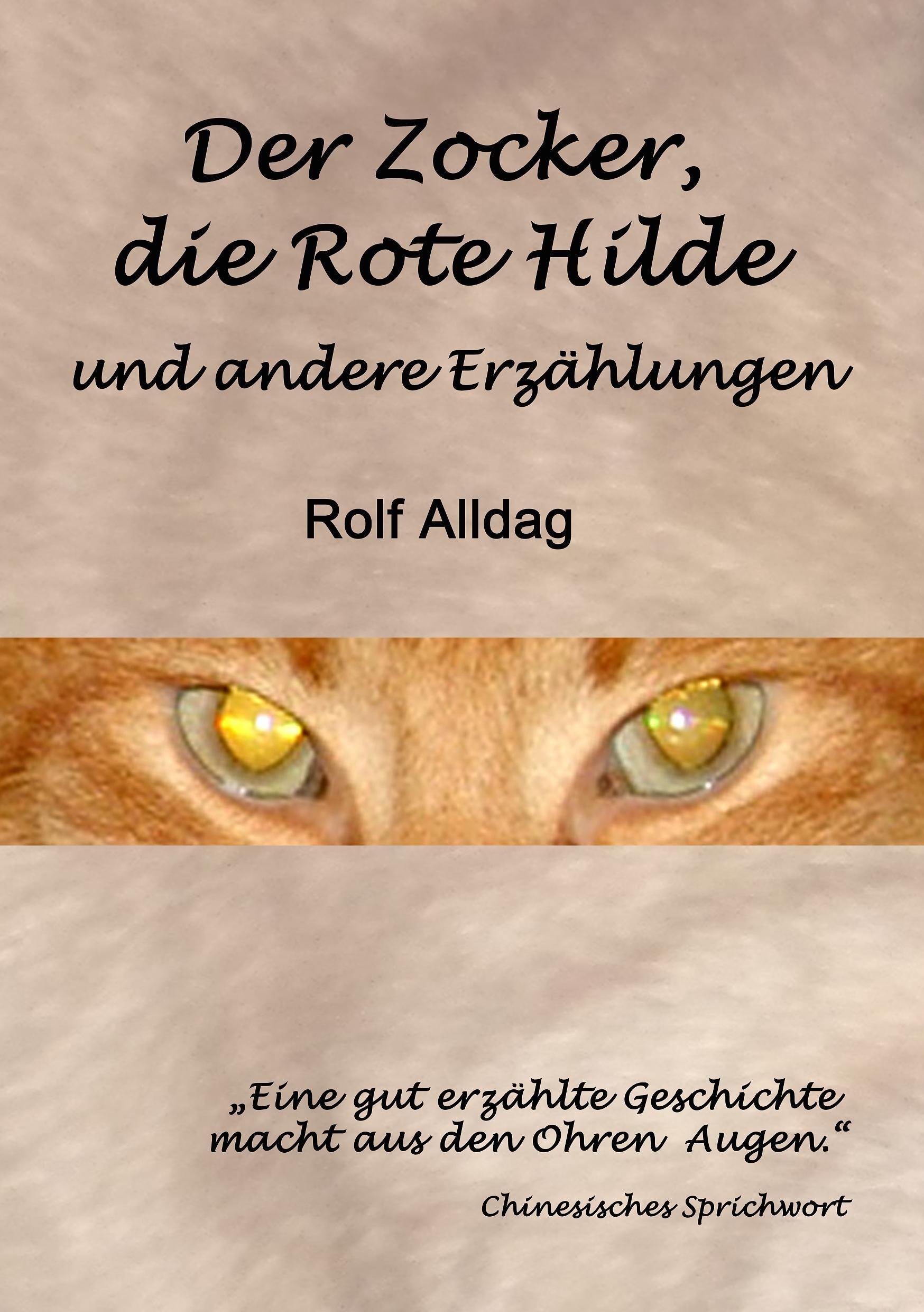 Der Zocker, die Rote Hilde und andere Erzählungen