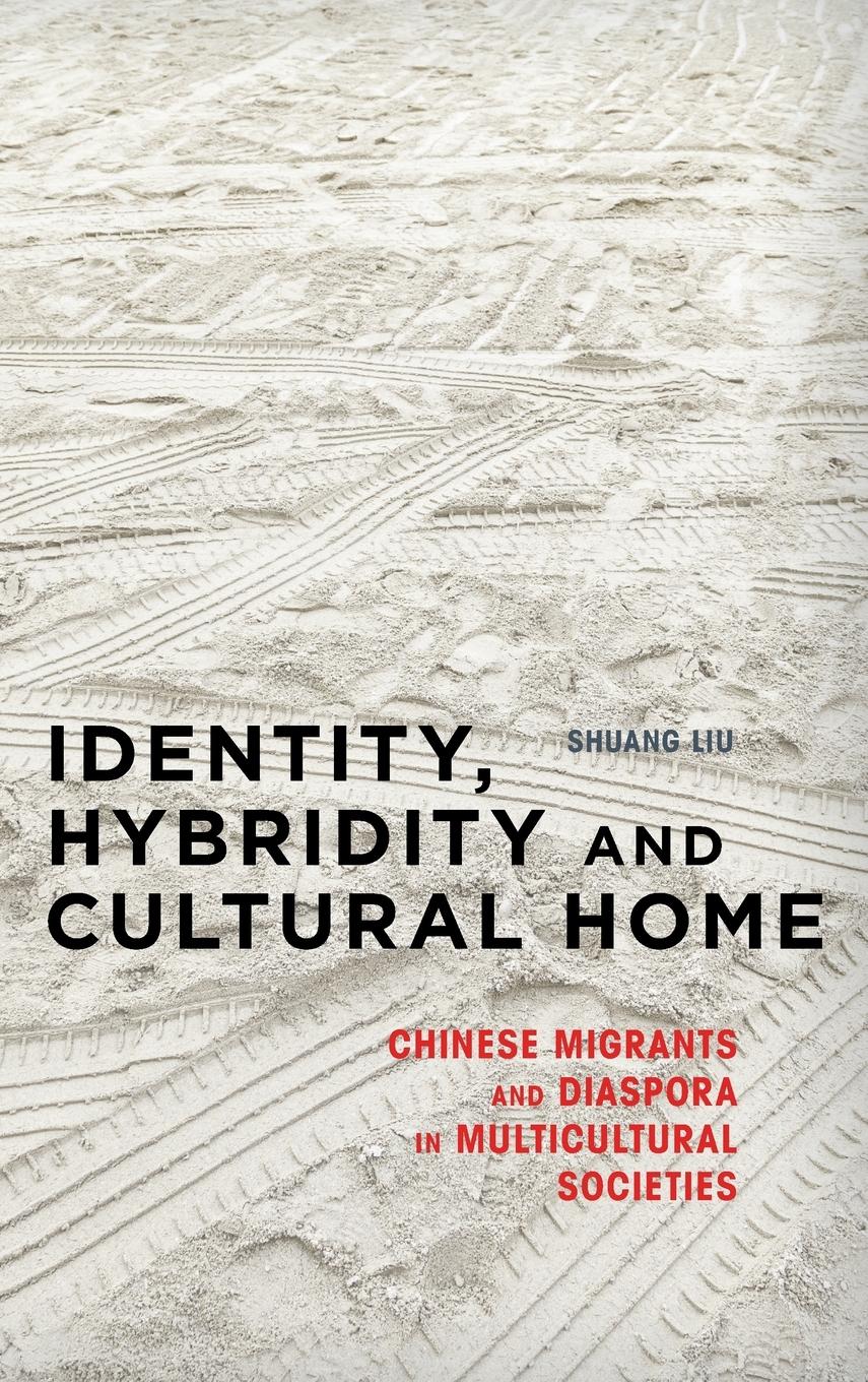 Identity, Hybridity and Cultural Home