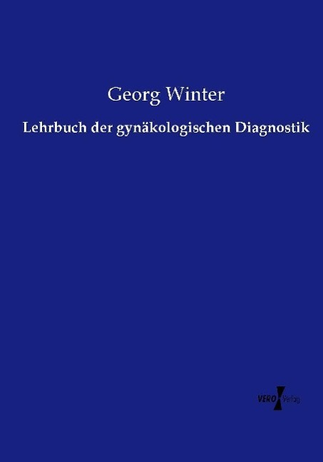 Lehrbuch der gynäkologischen Diagnostik