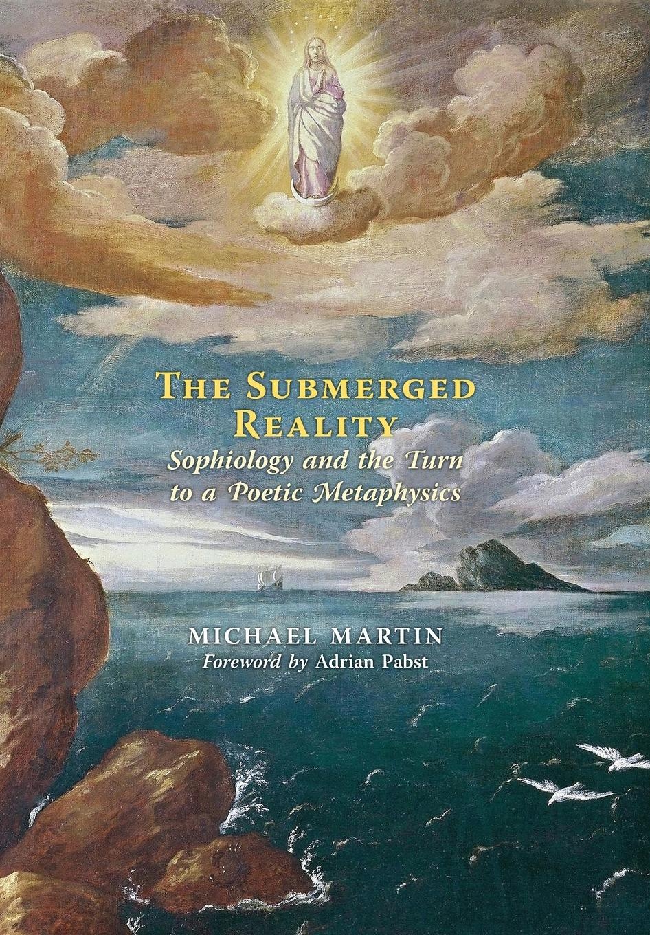 The Submerged Reality