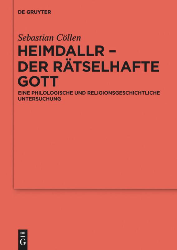 Heimdallr ¿ der rätselhafte Gott