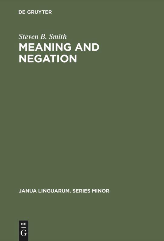 Meaning and Negation