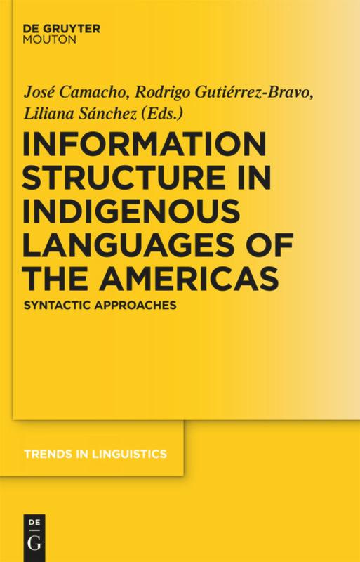 Information Structure in Indigenous Languages of the Americas