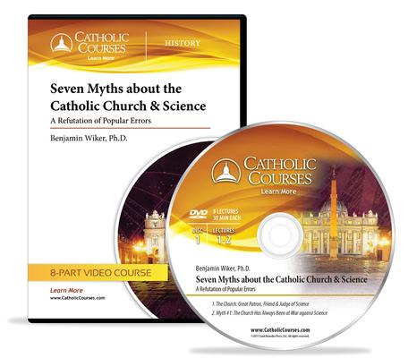 Seven Myths about the Catholic Church & Science (Audio CD)