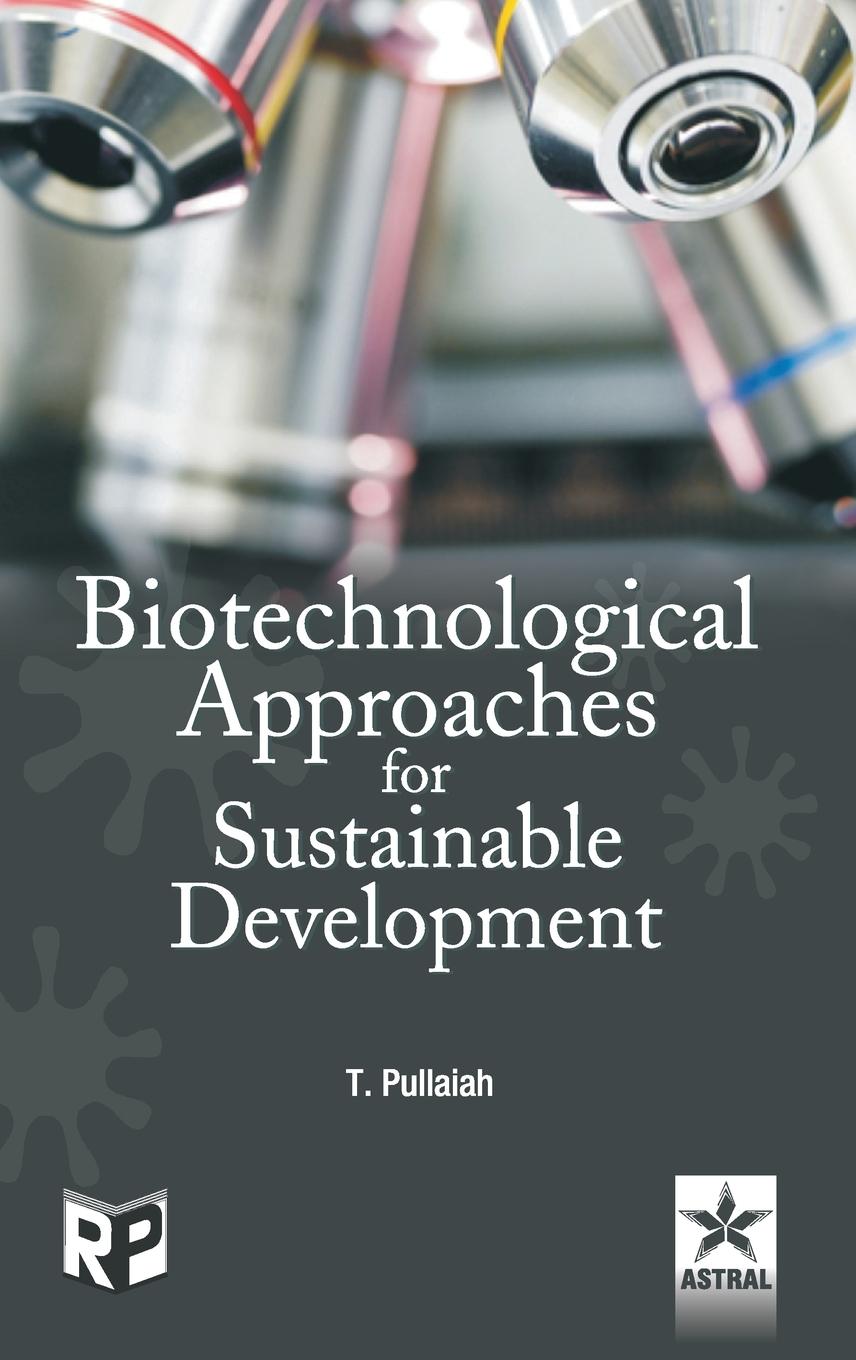 Biotechnological Approaches for Sustainable Development