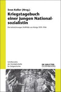 Kriegstagebuch einer jungen Nationalsozialistin