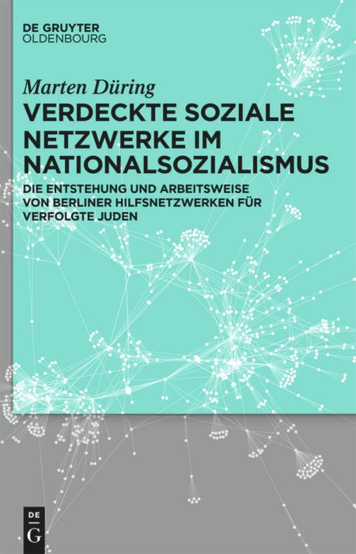 Verdeckte soziale Netzwerke im Nationalsozialismus