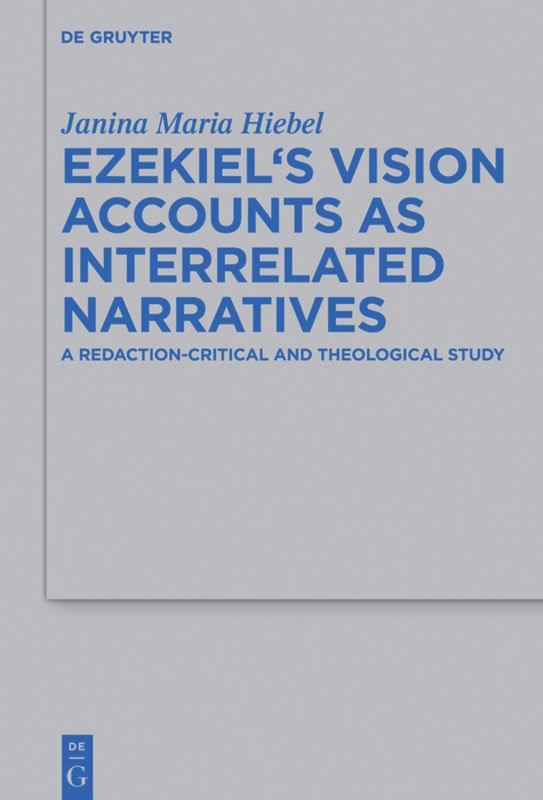 Ezekiel¿s Vision Accounts as Interrelated Narratives