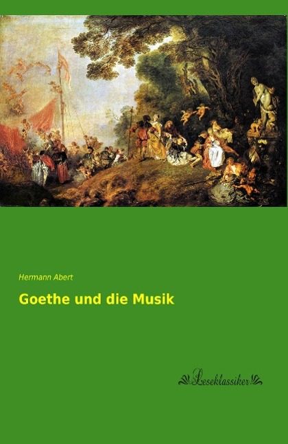 Goethe und die Musik