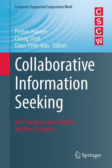 Collaborative Information Seeking