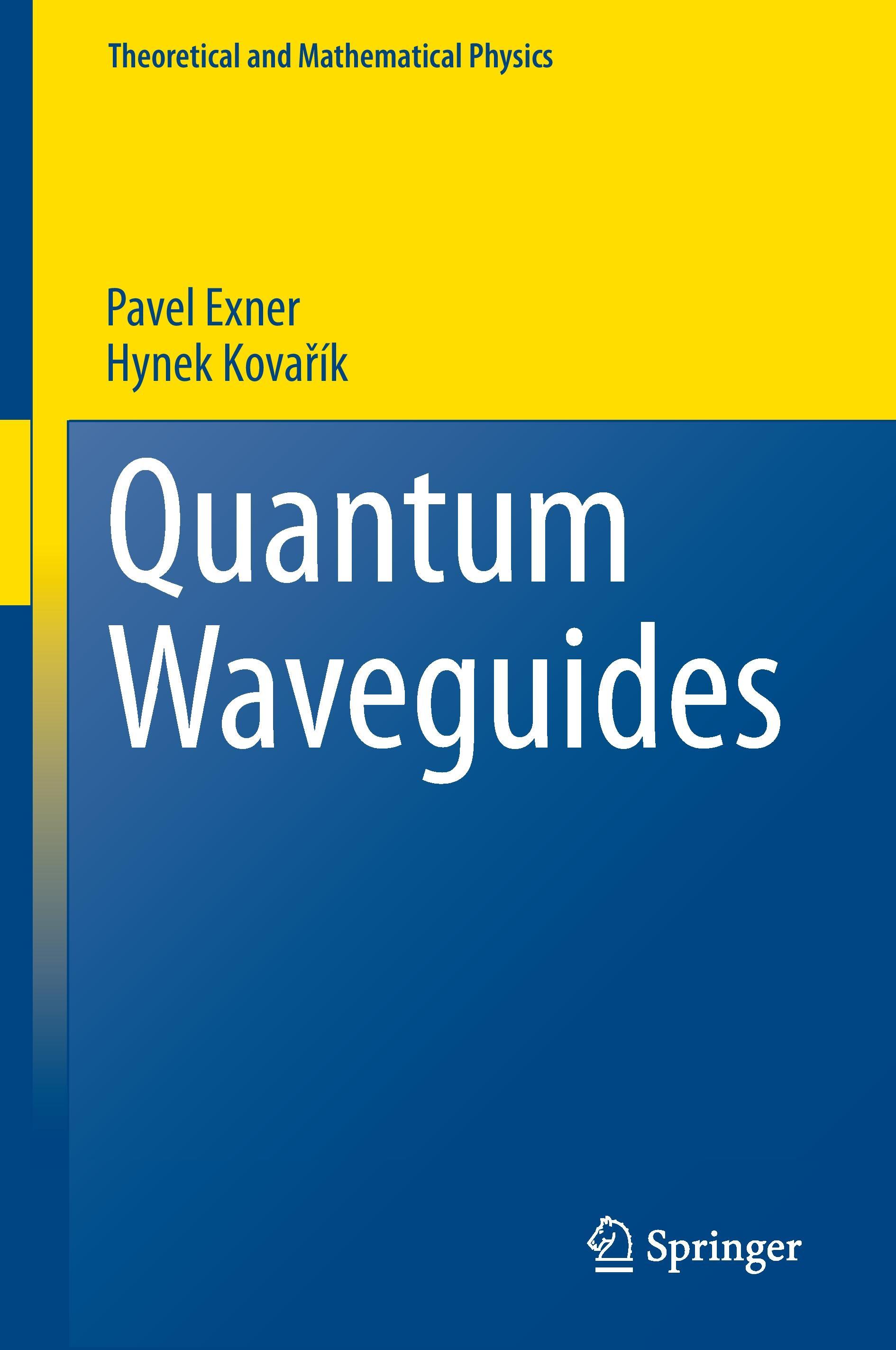 Quantum Waveguides