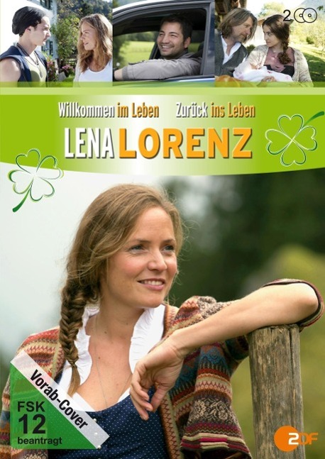 Lena Lorenz - Willkommen im Leben & Zurück ins Leben