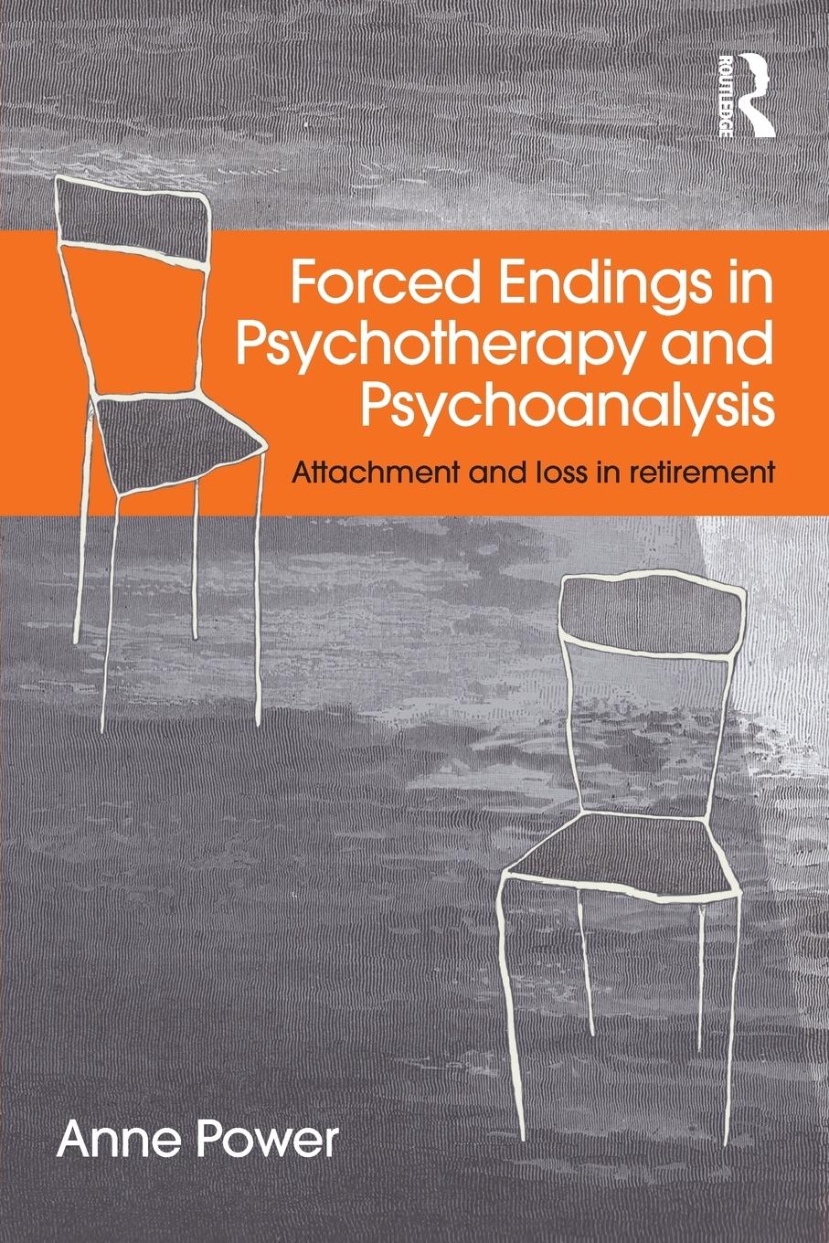 Forced Endings in Psychotherapy and Psychoanalysis