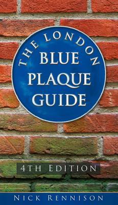 The London Blue Plaque Guide