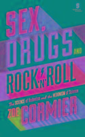 Sex, Drugs & Rock n Roll