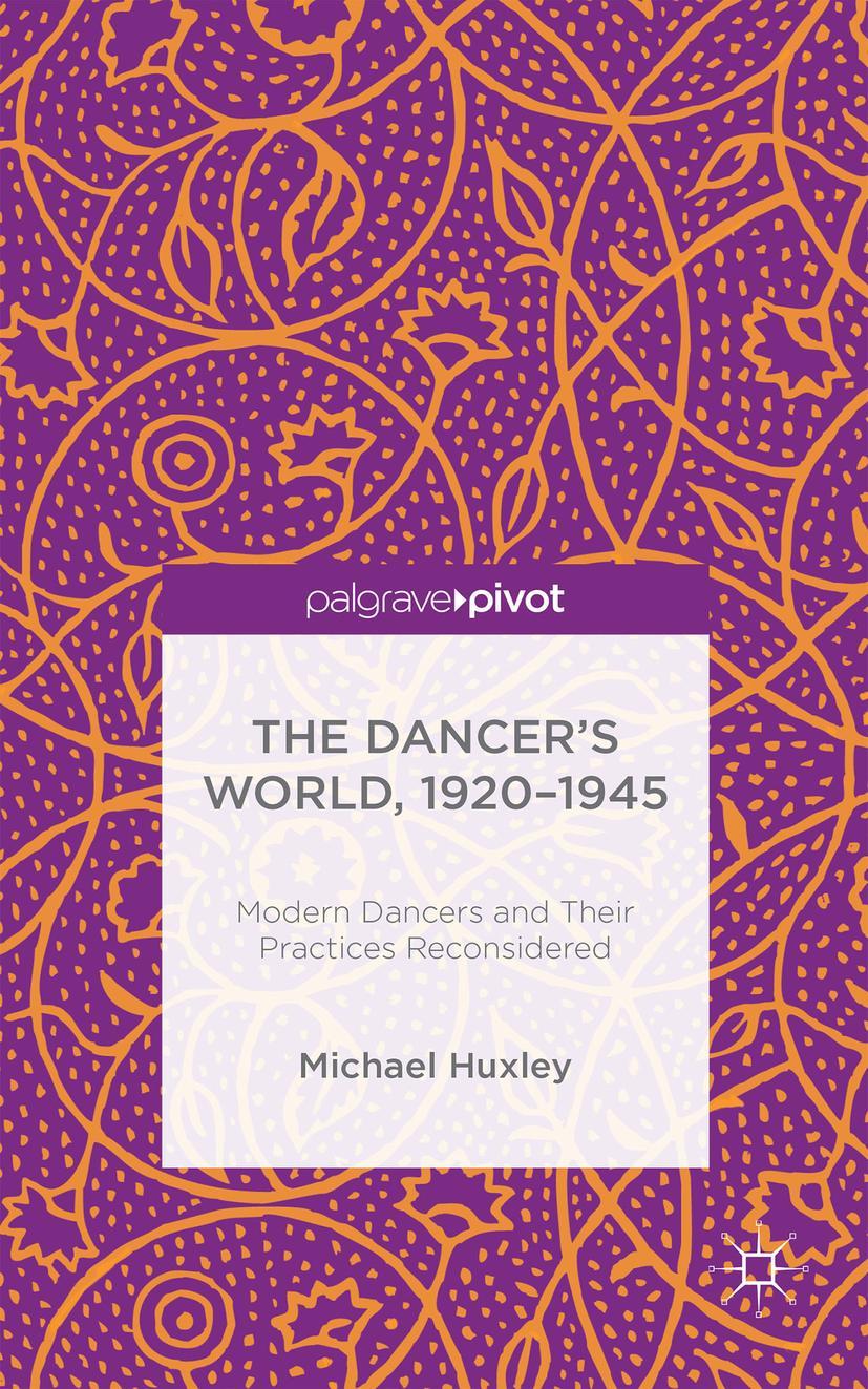 The Dancer's World, 1920 - 1945