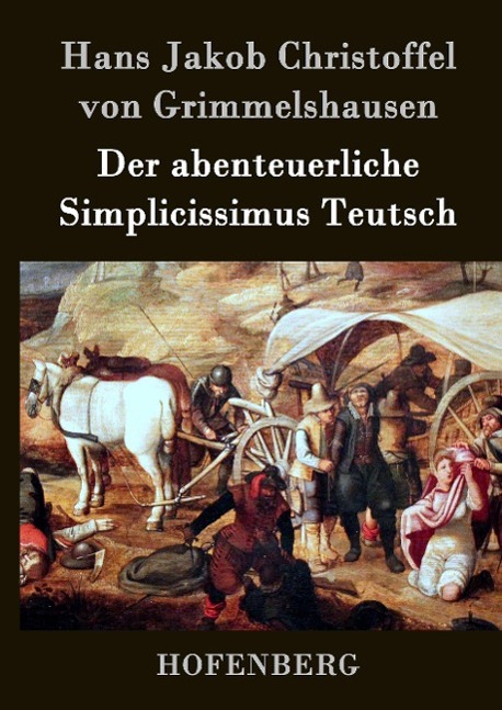 Der abenteuerliche Simplicissimus Teutsch