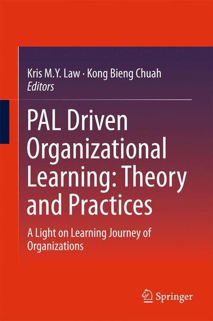 PAL Driven Organizational Learning: Theory and Practices