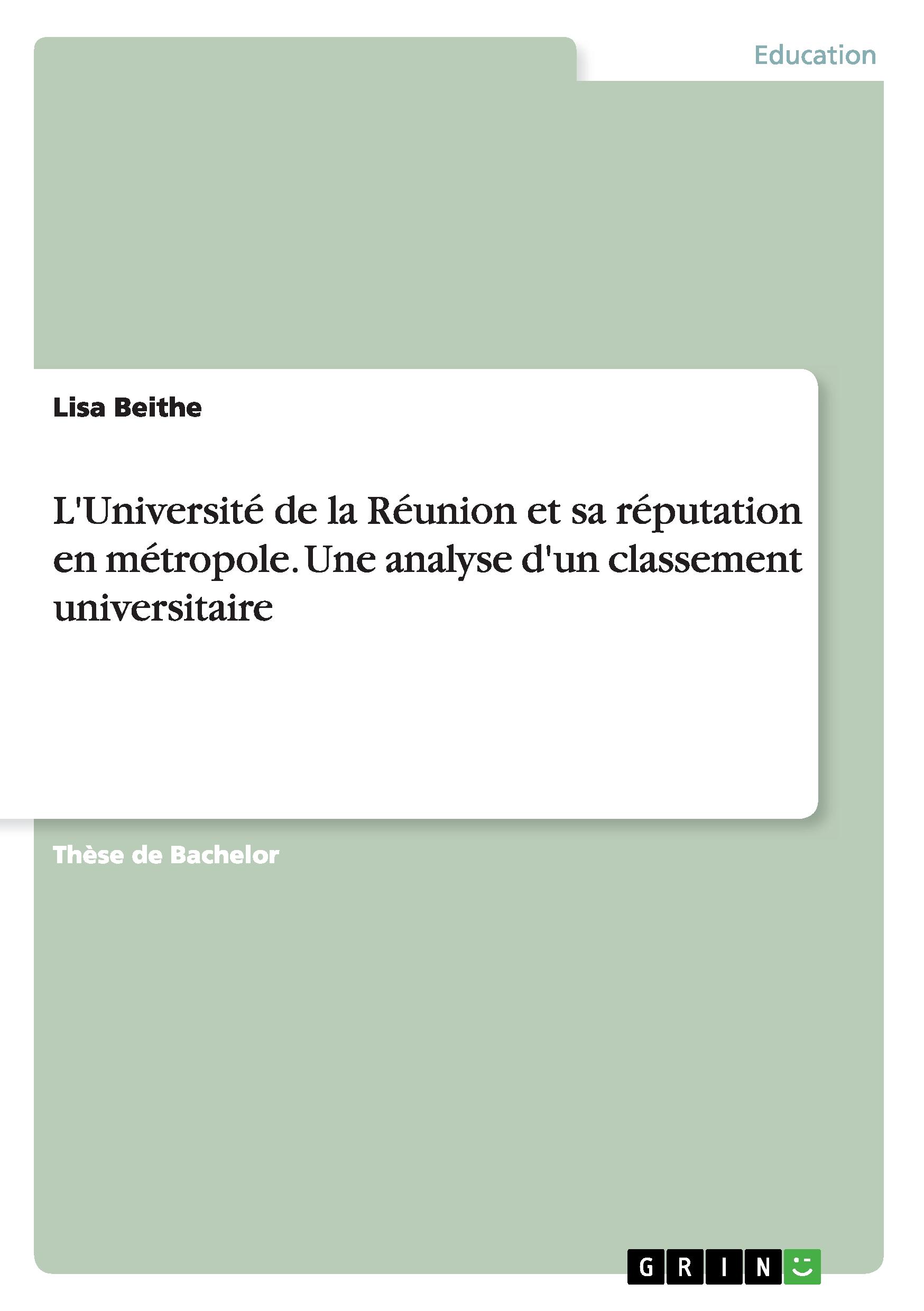 L'Université de la Réunion et sa réputation en métropole. Une analyse d'un classement universitaire