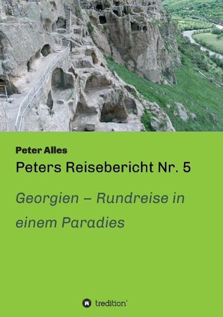 Peters Reisebericht Nr. 5