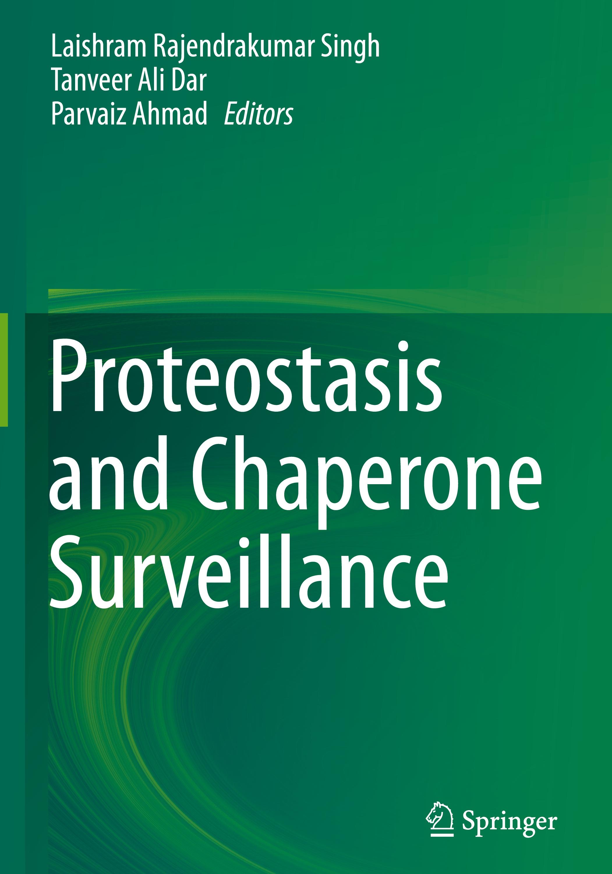 Proteostasis and Chaperone Surveillance