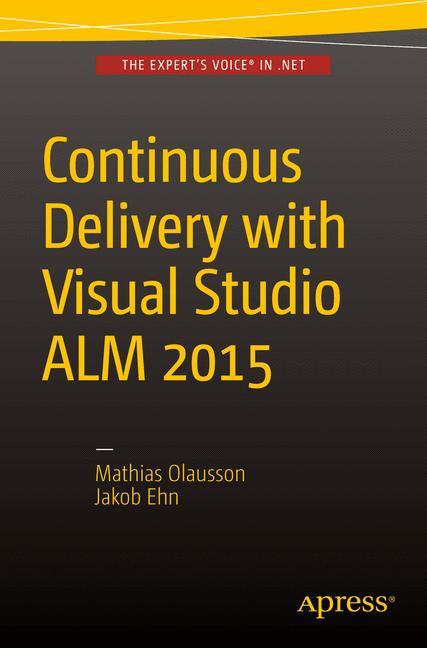 Continuous Delivery with Visual Studio ALM  2015