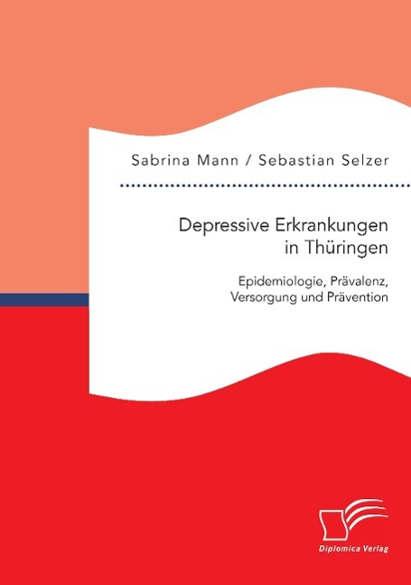 Depressive Erkrankungen in Thüringen: Epidemiologie, Prävalenz, Versorgung und Prävention