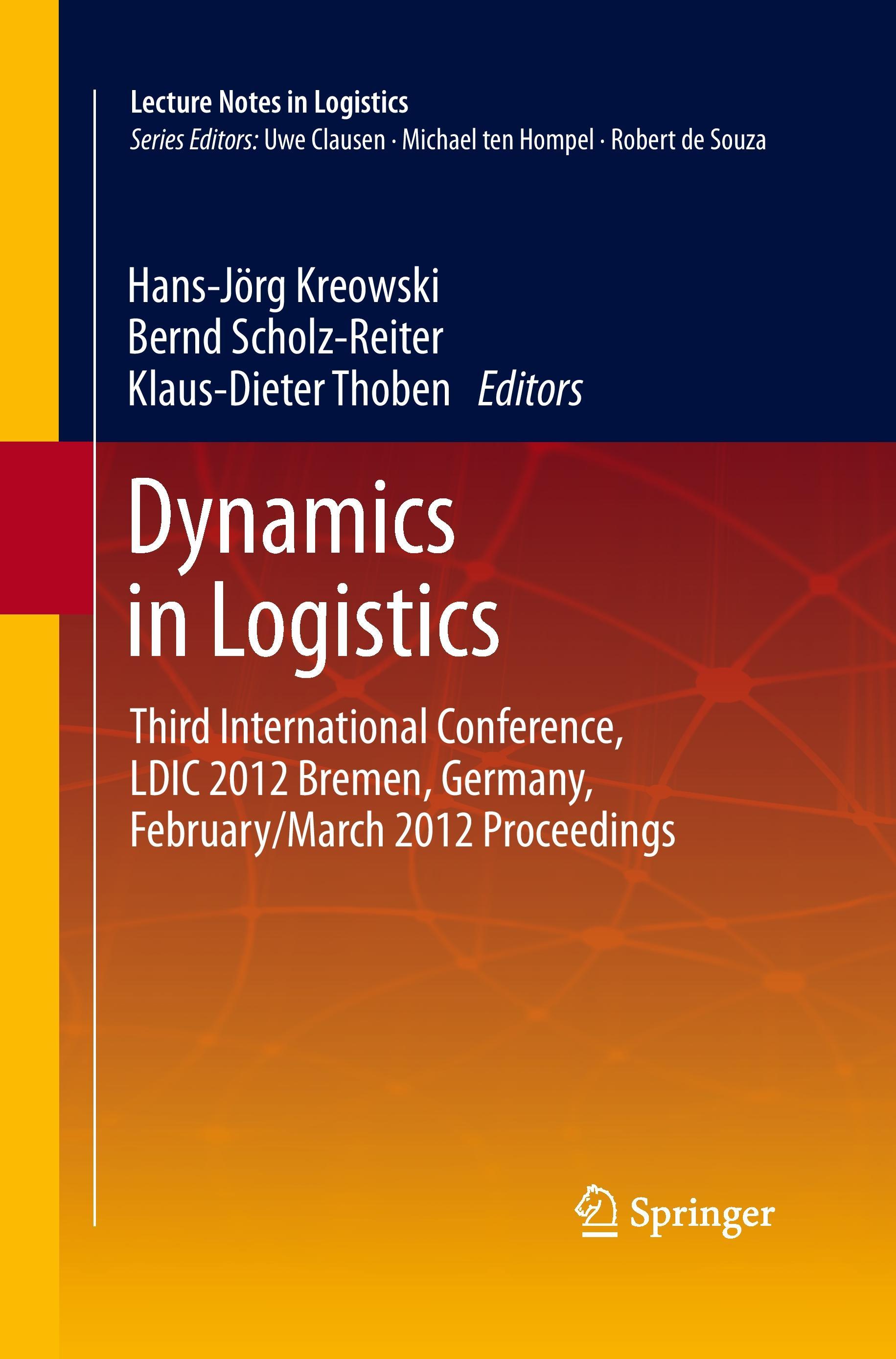 Dynamics in Logistics