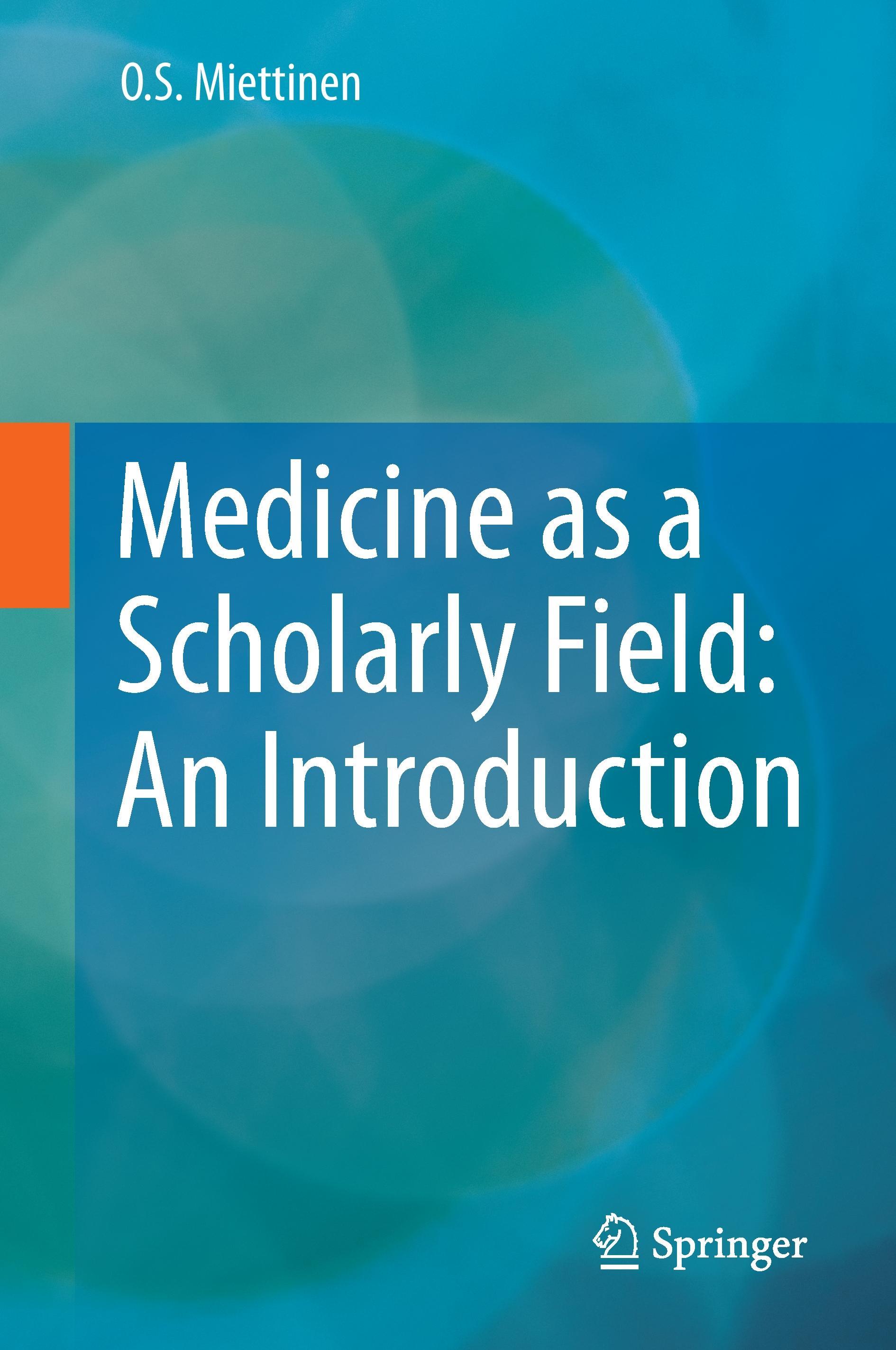 Medicine as a Scholarly Field: An Introduction