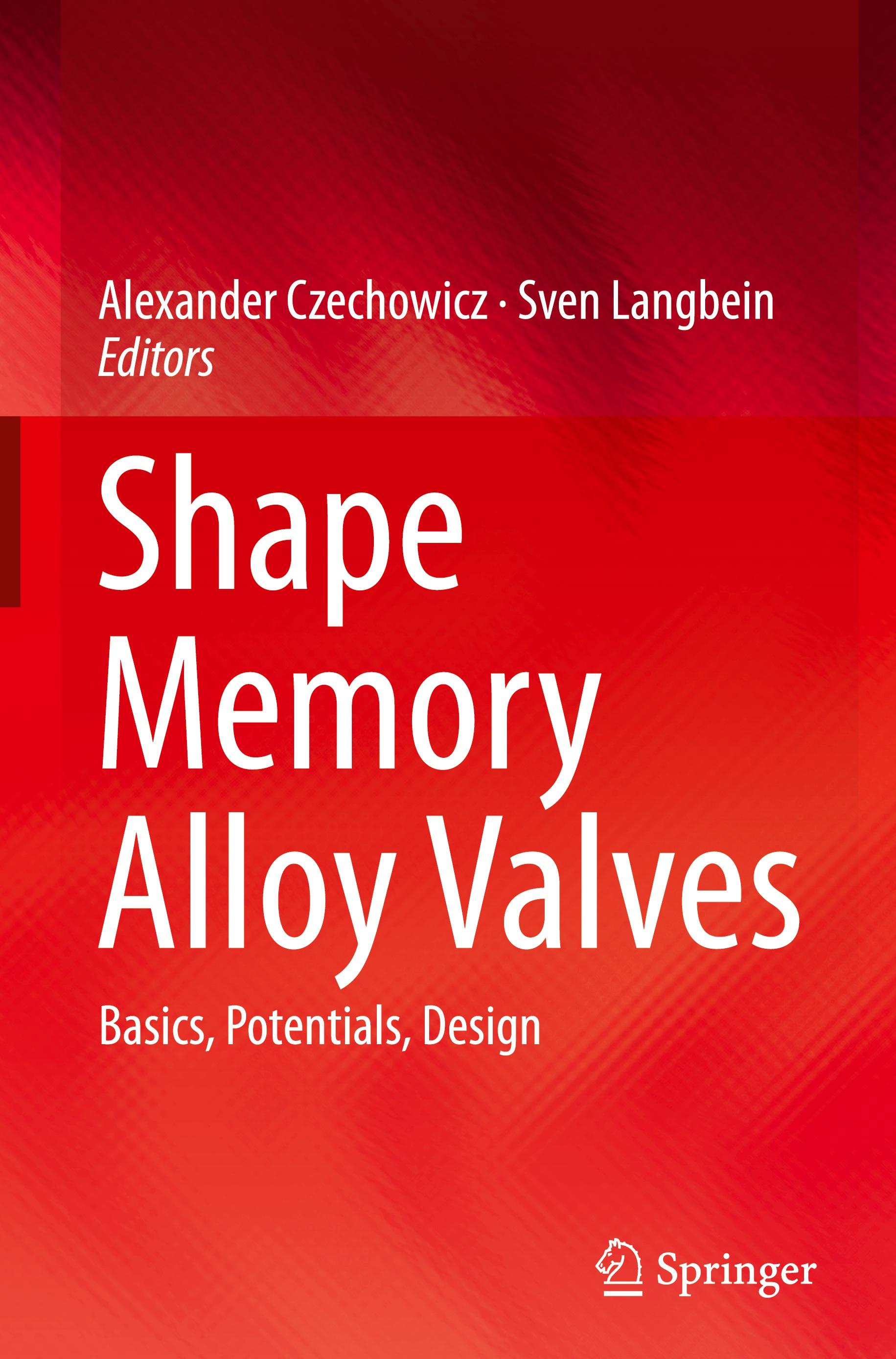 Shape Memory Alloy Valves