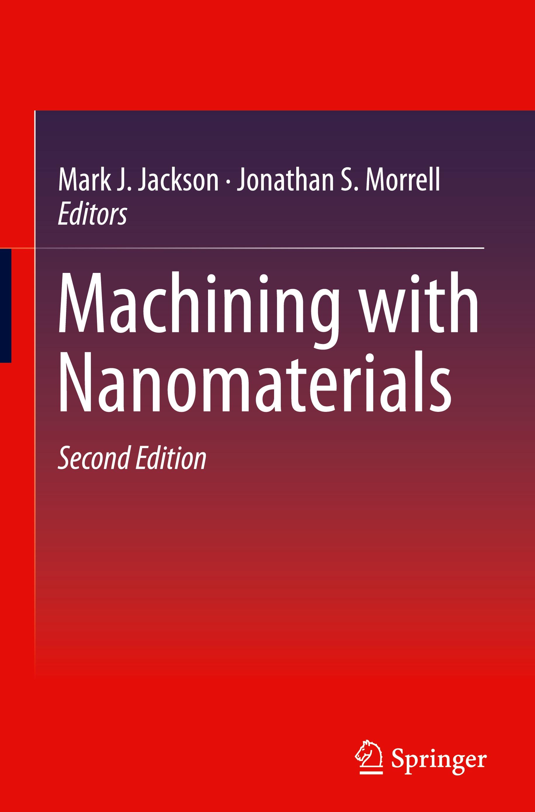 Machining with Nanomaterials