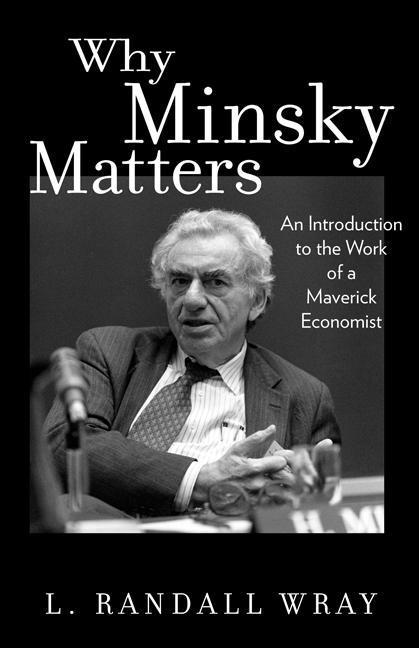 Why Minsky Matters