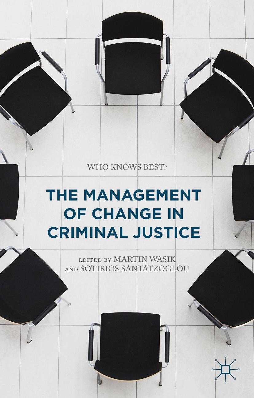 The Management of Change in Criminal Justice